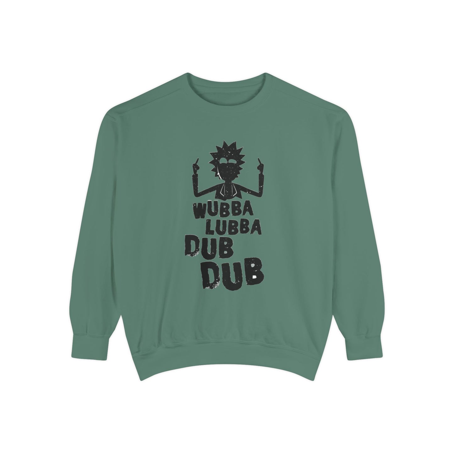 Rick-Inspired "Wubba Lubba Dub Dub" Sweatshirt