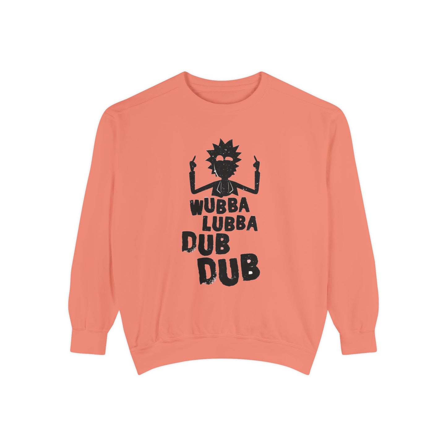 Rick-Inspired "Wubba Lubba Dub Dub" Sweatshirt