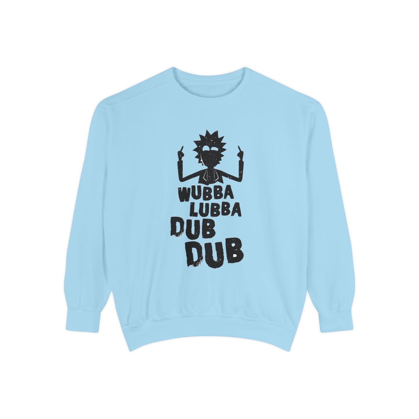 Rick-Inspired "Wubba Lubba Dub Dub" Sweatshirt