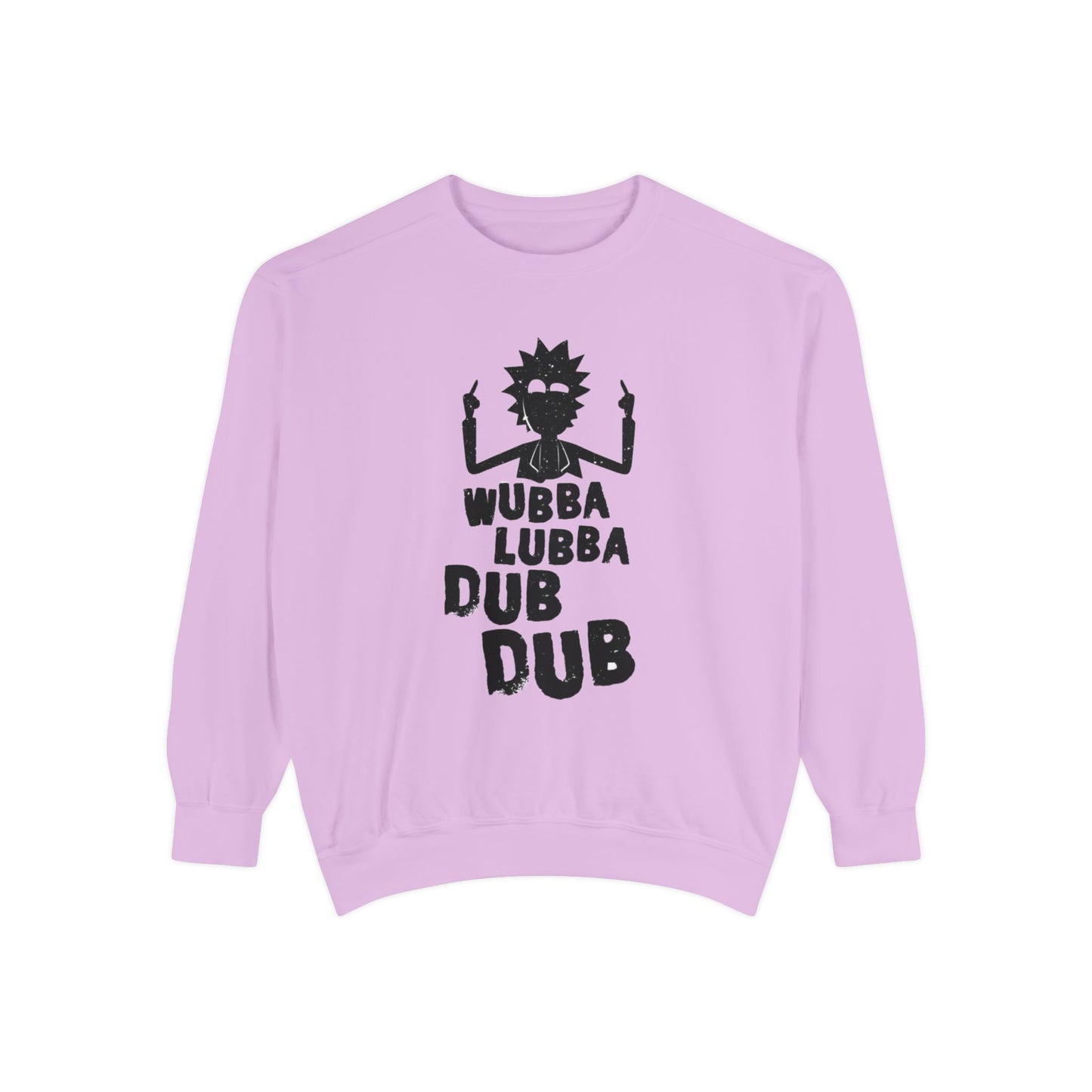 Rick-Inspired "Wubba Lubba Dub Dub" Sweatshirt