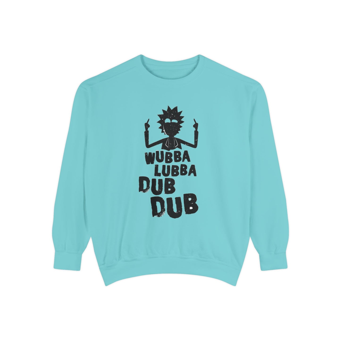 Rick-Inspired "Wubba Lubba Dub Dub" Sweatshirt